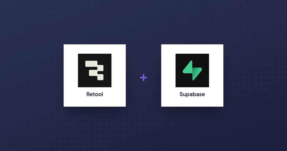 Retool and Supabase logos joined by a plus sign