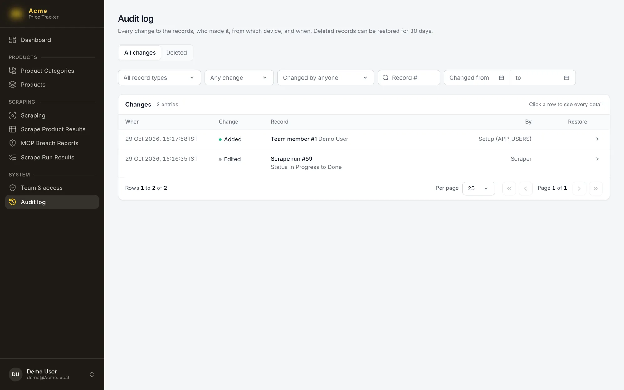 Audit log: every change, by whom, restorable.